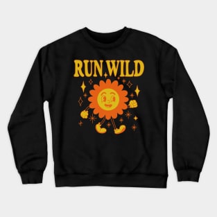 Run Wild Retro Flower Adorable Cartoon Crewneck Sweatshirt